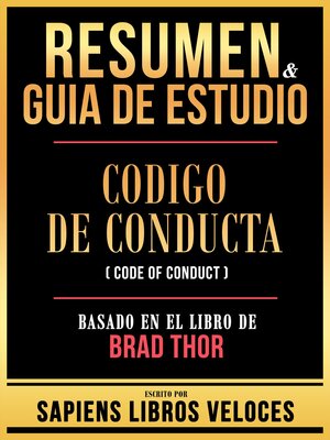 cover image of Resumen & Guia De Estudio--Codigo De Conducta (Code of Conduct)--Basado En El Libro De Brad Thor